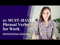 10 Must-Have Phrasal Verbs for Work in English