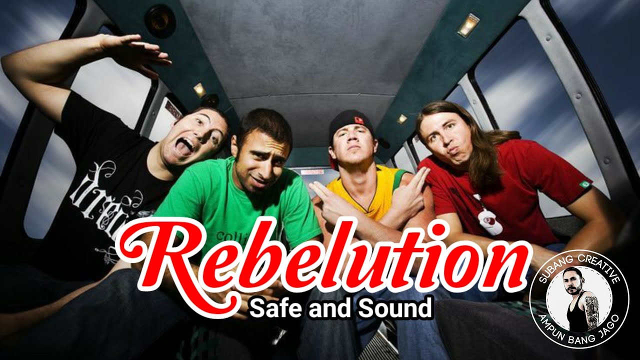 Rebelution Safe and Sound YouTube