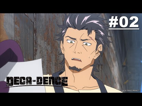 DECA-DENCE 第02話【sprocket】｜Muse木棉花 動畫 線上看