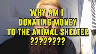 WHADAFUNK - Why Am I Donating Money To The Animal Shelter