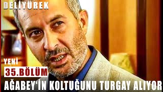 Ağabeyin Koltuğunu Turgay Alıyor - Deli Yürek - 35Bölüm