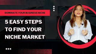 5 Steps to Find Your Niche Market