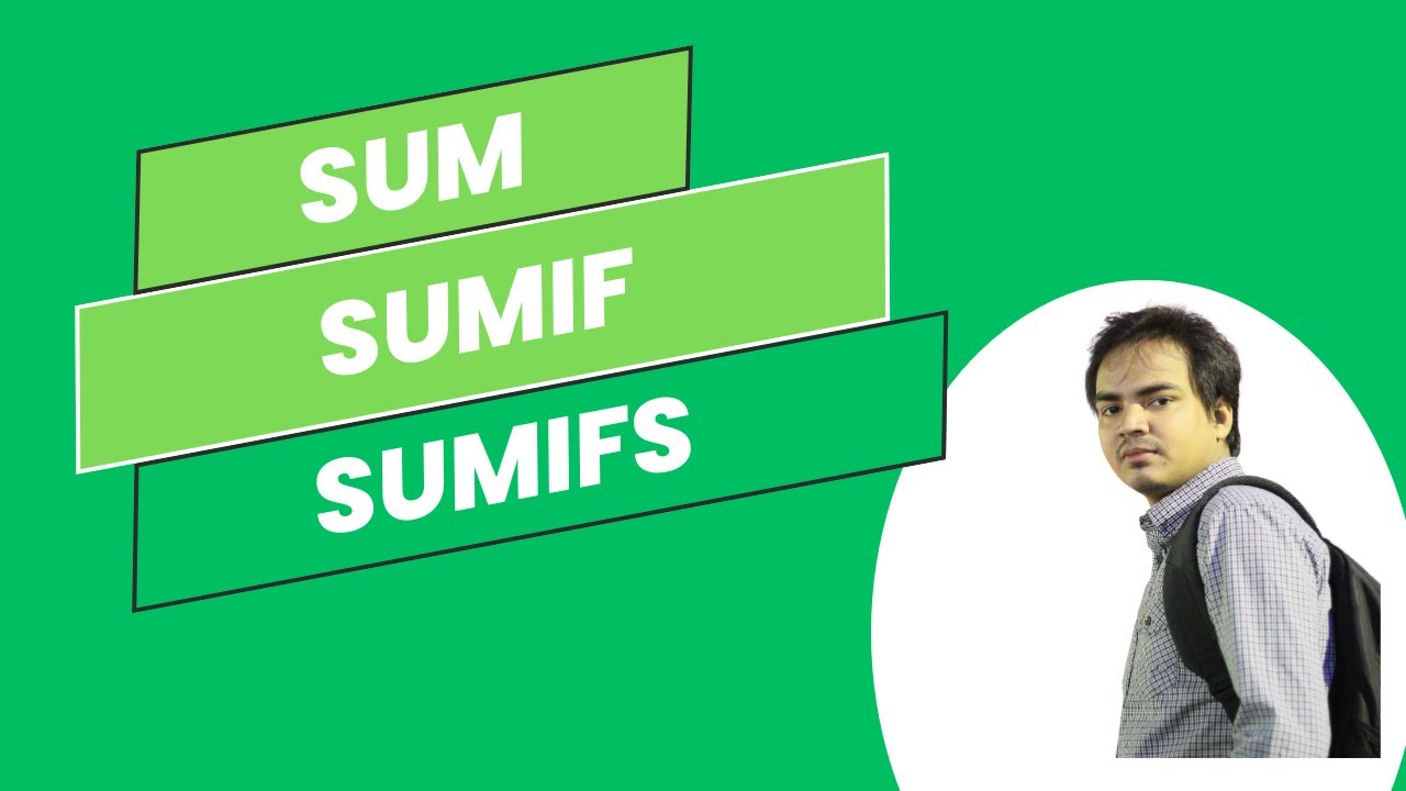 SUM, SUMIF and SUMIFS function in MS Excel - YouTube