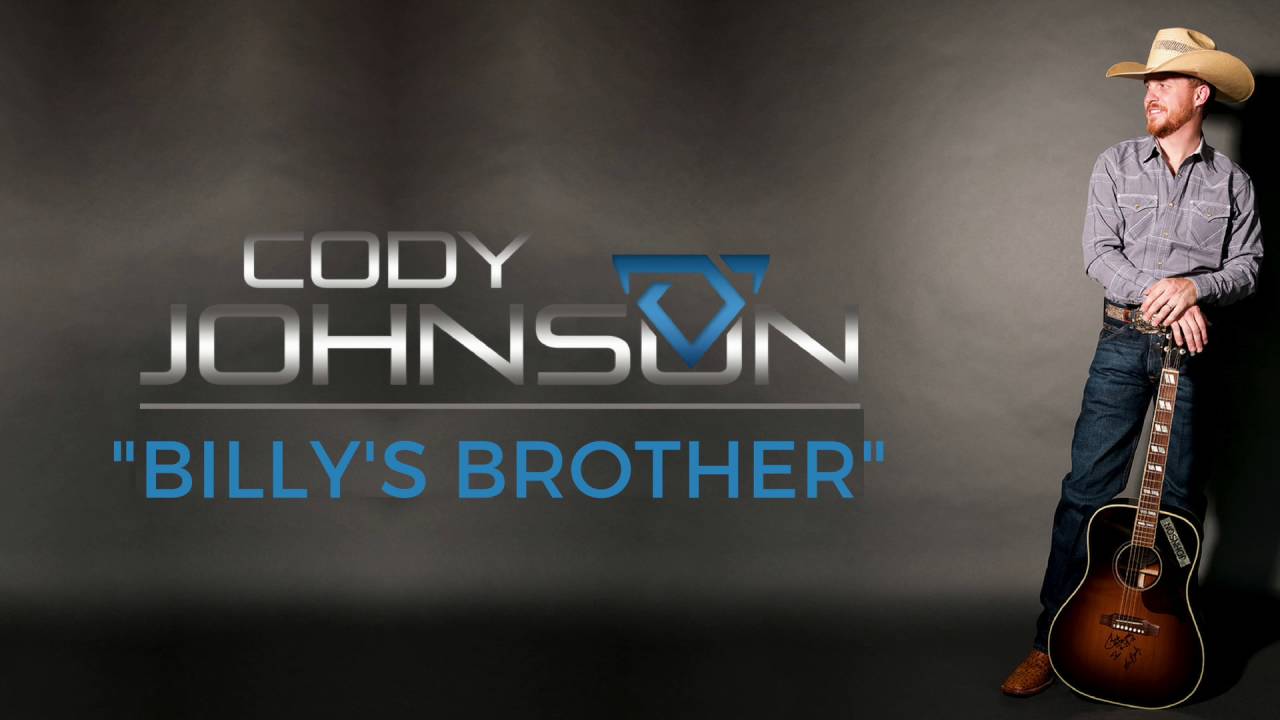在 YouTube 上观看 Cody Johnson - Billy's Brother (Official Audio) 在 YouTube 上观看 Cody Johnson - Billy's Brother (Official Audio)