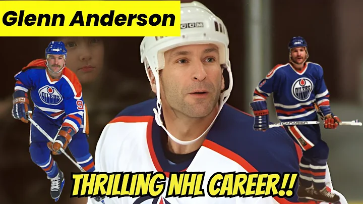 GLENN ANDERSON NHL HALL OF FAME CAREER GLENN ANDER...