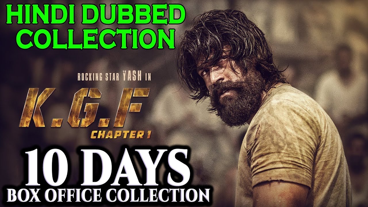 K.G.F Movie Hindi Dubbed 10 Days Box Office Collection | Rocking Star YASH