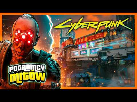 CO GDY WRÓCIMY DO MAELSTROMU PO ZABRANIU IM FLATHEADA? | POGROMCY MITÓW CYBERPUNK 2077 (05)