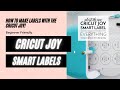 How to make labels with the CRICUT JOY!