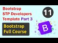 Bootstrap STP Developers Template Part 3 | Bootstrap Full Course