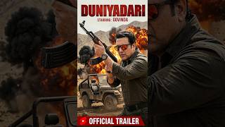 DUNIYADARI - OFFICIAL TRAILER | 2026 | Govinda | Nora Fatehi | #shorts #viral #viralvideo #trailer