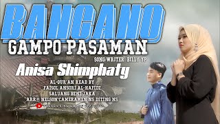 Annisa Shimphaty - Bancano gampo pasaman - lagu minang sedih terbaru 2022 ( official music video )