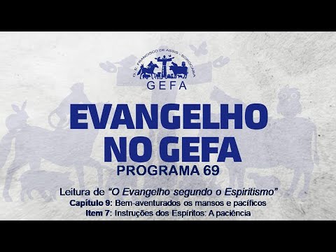 Assista: Evangelho no GEFA - Programa 69 (27/08/2025)
