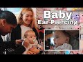 Getting my baby’s ears pierced // TEEN MOM 7 MONTH BABY UPDATE