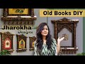 Diy rajasthani jharokha wall decor from old books  home decor craft ideas