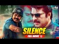 Silence  new full hindi movie  mammootty anoop menon pallavi purohit joy mathew  full