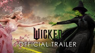 Wicked Movie | Official Trailer