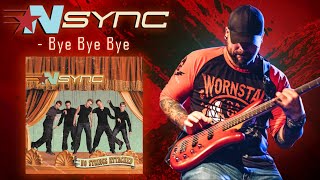 *NSYNC – Bye Bye Bye (Bass Cover)
