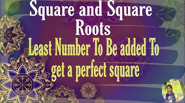Least number that must be added so as to get a perfect square| Square Roots| Meghana Jauhari