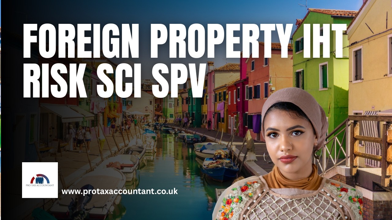 IHT On Foreign Holiday Homes Held Through SCIS And SPVS