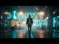 Empty Pockets - Soul Funk Song About Struggle & Survival