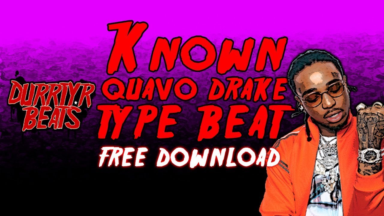 FREE Quavo Drake Type Beat 2019 YouTube