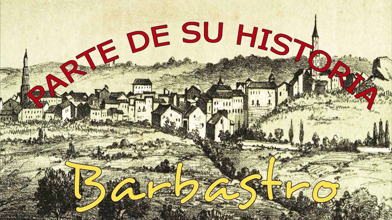 Barbastro. Una pequeña parte de la gran historia de Barbastro. Fotos antiguas.