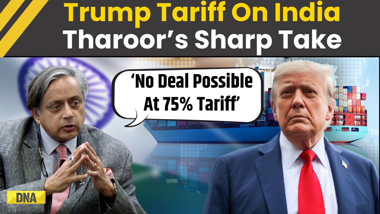 India US Trade Deal: Congress MP Shashi Tharoor Says '75% Trump Tariff On India, There Is No Deal..'