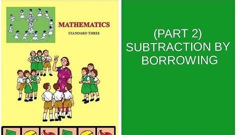3rd std mathematics SUBTRACTION BY BORROWING (PART  2) Maharashtra board English /semi eng medium