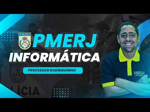 PMERJ ( Soldado ) - Informática - Professor Rodrigo Ribeiro - Portal dos Concursos