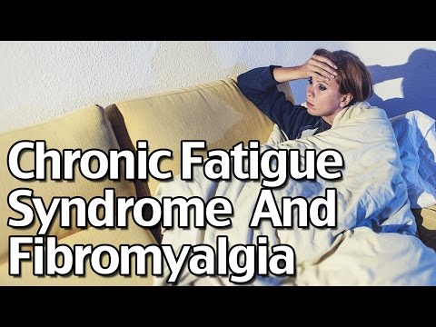 About Chronic Fatigue Syndrome and Fibromyalgia