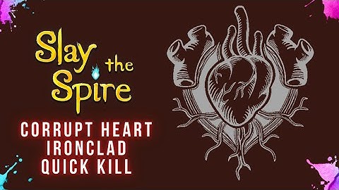 Defeating The Corrupt Heart As Ironclad In Under 4 Minutes - Slay The Spire