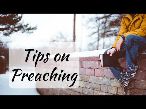 How to: Speaking and Preaching Tips