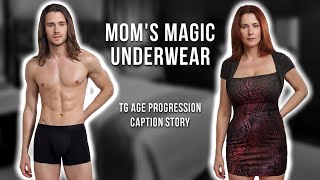 TG Caption Story: Mom's Magic Underwear