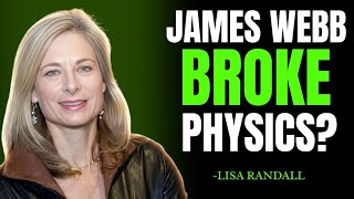 James Webb Saw Something Physics Can't Explain _ So Does Reality Actually Exist | Lisa Randall  Net Worth
