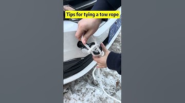 Do you know how to tie a tow rope?