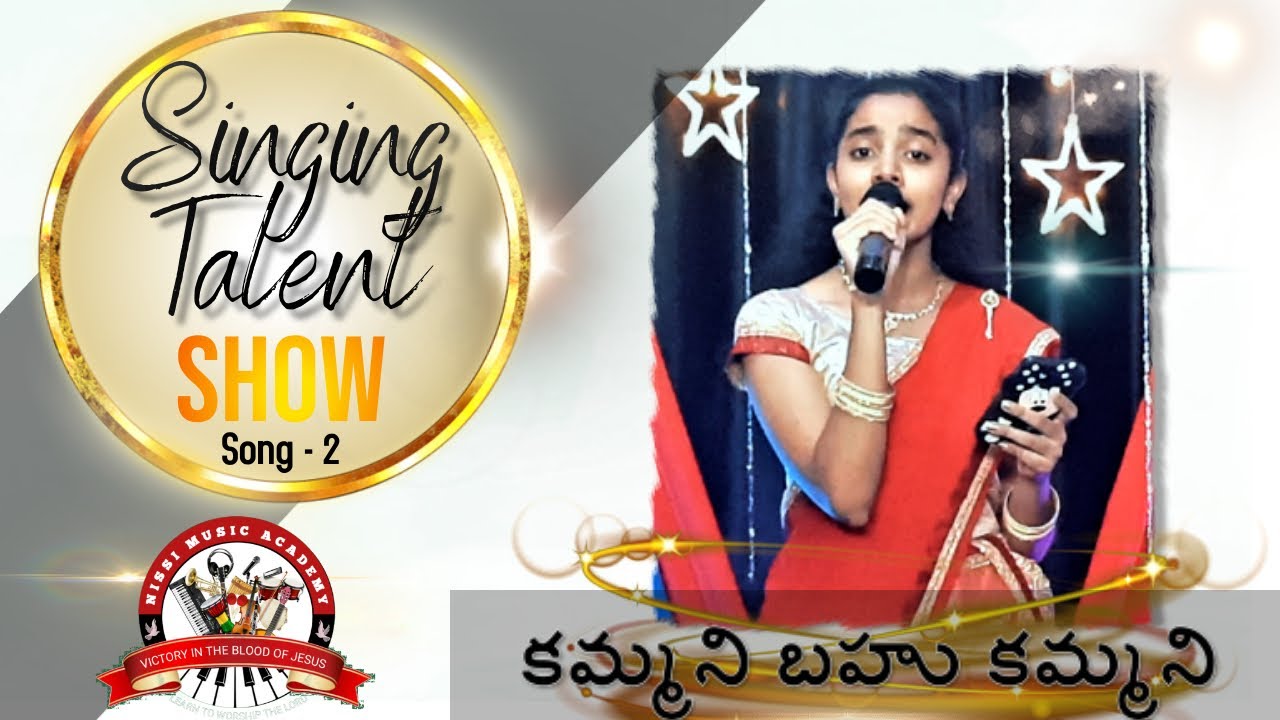 Kammani Bahu Kammani  Song   2  Episode   1  Telugu Christian Song  Nissi Music Academy