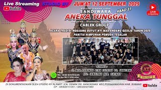 🔴LIVE ANEKA TUNGGAL | PART SIANG | NGUJUNG BUYUT NYI MAS ENDANG GEULIS - CIREBON | 12 SEPTEMBER 2025