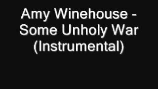 Amy Winehouse - Some Unholy War (Instrumental) [Download] chords