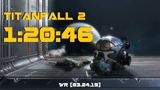 [World Record] Titanfall 2 Any% Speedrun in 1:20:46!!!