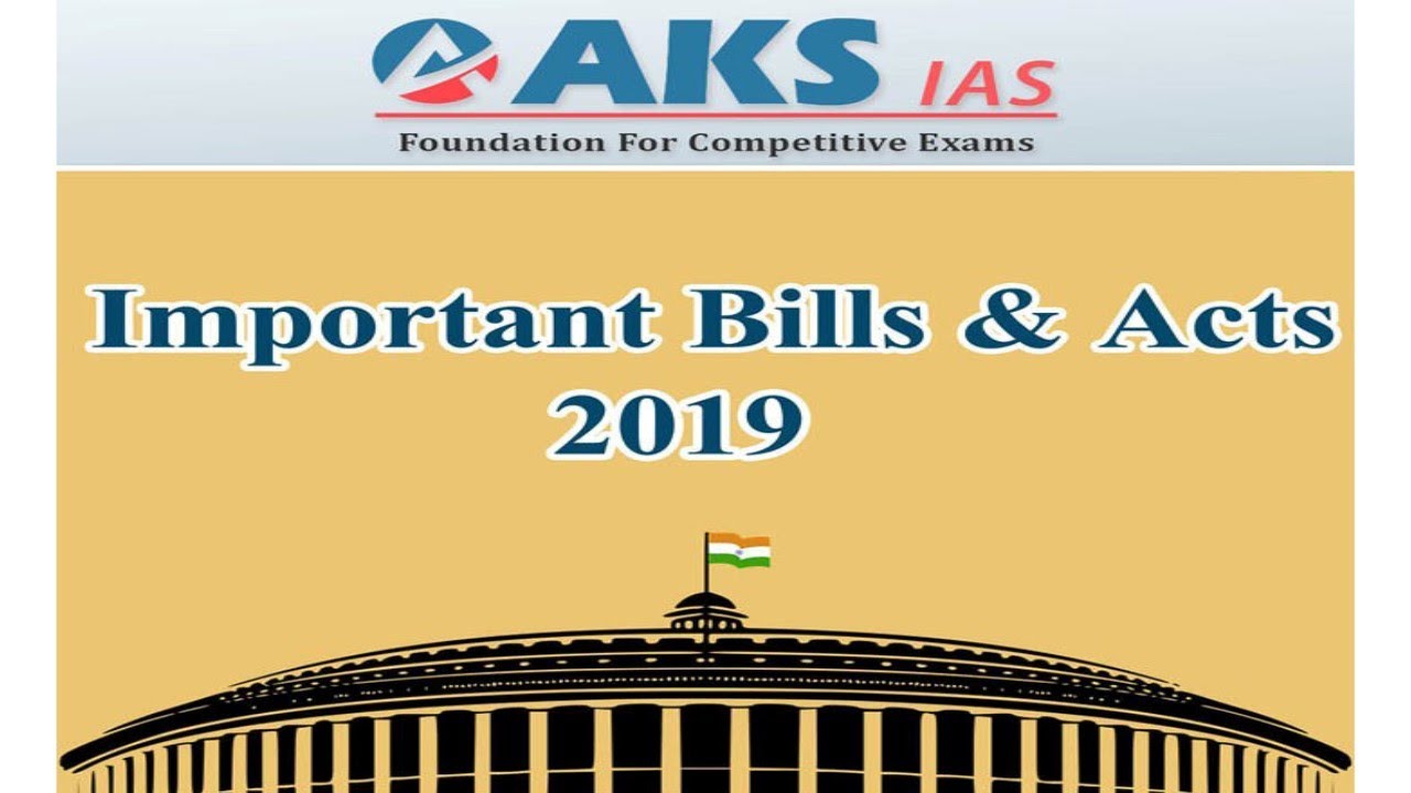 IMPORTANT BILLS & ACTS 2019 part 2. |prelims 2020| mains 2020| groups