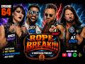 Rope Break!!!: A Wrestling Podcast: Episode 64