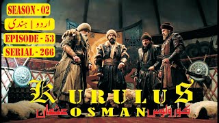 Kurulus Osman | Episode 266 | Season 2 | Kurulus Osman Season 2 Episode 53 in Urdu/Hindi Review