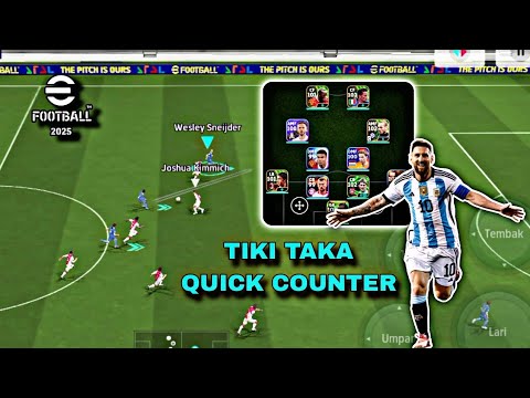 TIKI TAKA QUICK COUNTER ATTACK EFOOTBALL 2025 MOBILE - YouTube