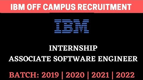 IBM Off Campus Recruitment | Intern | Associate Software Engineer | BiNaRiEs