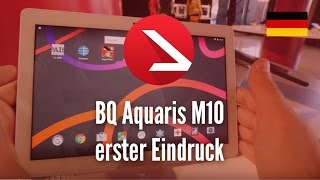 BQ Aquaris M10 erster Eindruck [4K UHD]