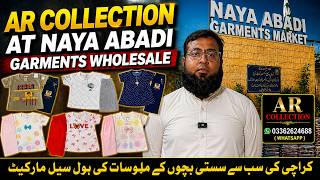 Low Price Kids Wholesale Garments Market North Karachi | AR Collections  at New Abadi #kidsgarments