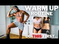 Do This WARM UP Before Your Workouts (YES YOU!)