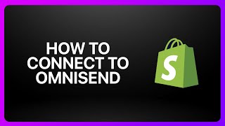 Как подключить Shopify к Omnisend 2026! Учебное пособие.