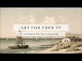 Vintage muted coastal art for your tv  coastal slideshow tv  samsung tv art  2 hr  4k ultra