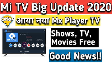 Mi TV Update 2020 - New MX Player TV App Launched | Mi TV New Apps of the Week